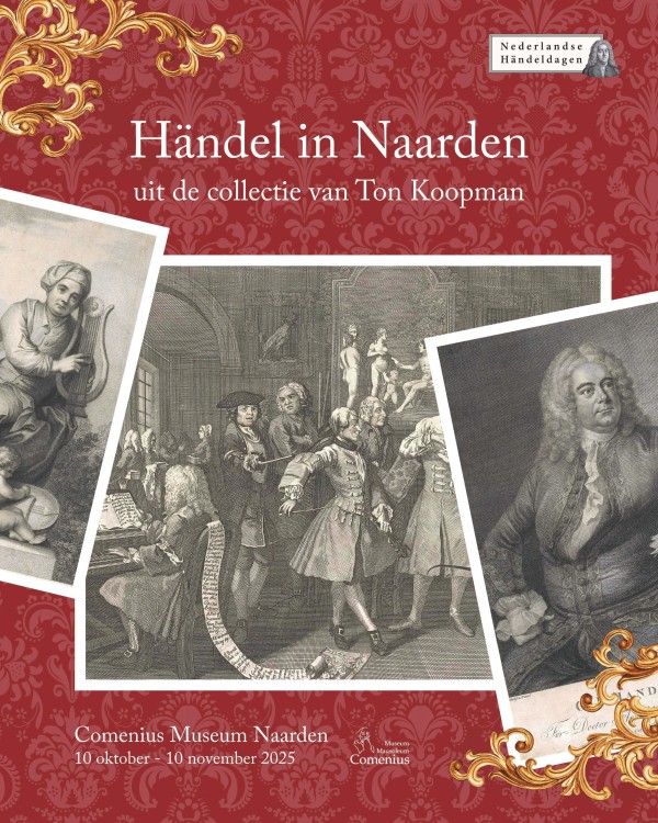Händel in Naarden. Uit de collectie van Ton Koopman Händel in Naarden. Uit de collectie van Ton Koopman