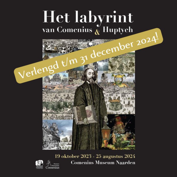 Verlenging tentoonstelling 'Het labyrint van Comenius & Huptych' Verlenging tentoonstelling 'Het labyrint van Comenius & Huptych'