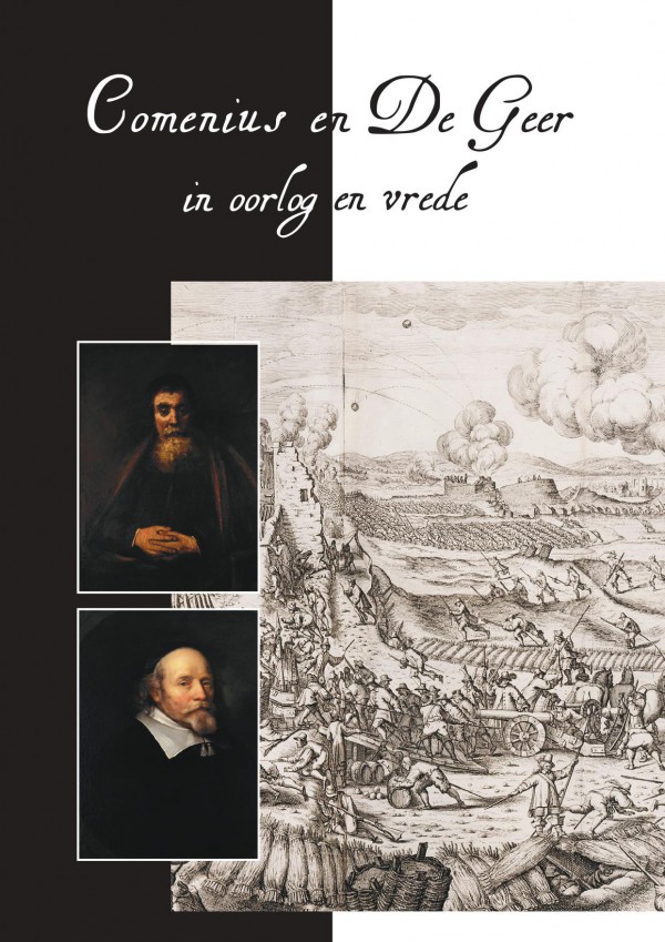 Comenius en De Geer in oorlog en vrede Comenius en De Geer in oorlog en vrede